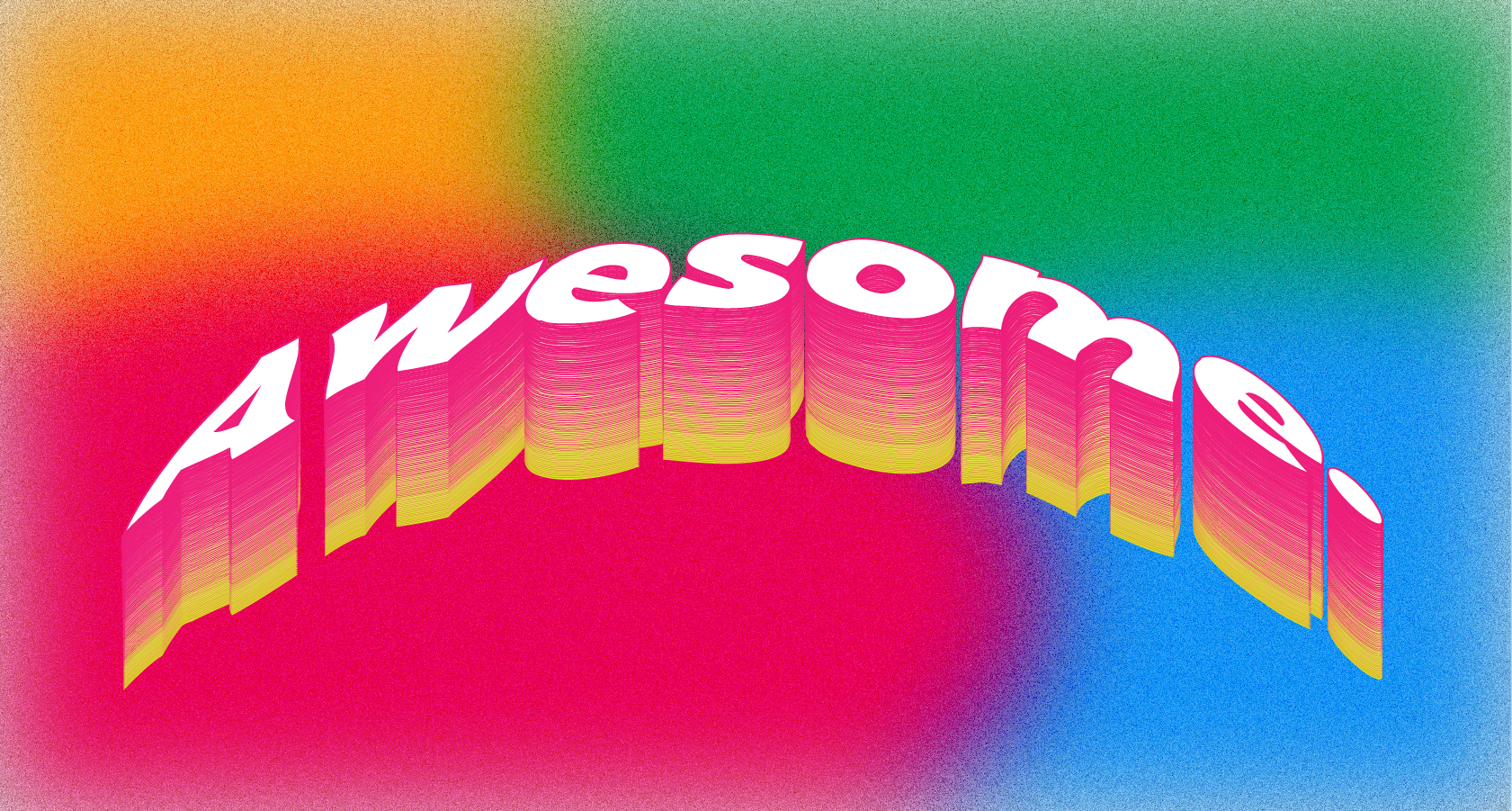 Awesome